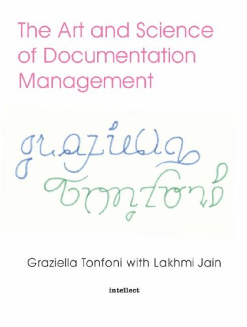 Cover image for The Art and Science of Documentation Management ISBN 9781841500720
